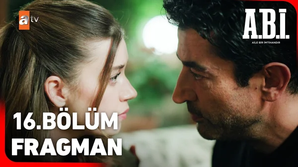 Abi 16. Bölüm İzle