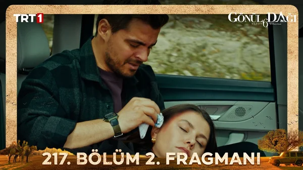 Gönül Dağı 217. Bölüm İzle