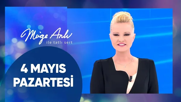 Müge Anlı ile Tatlı Sert 4 Mayıs 2026 Pazartesi - 18. Sezon İzle