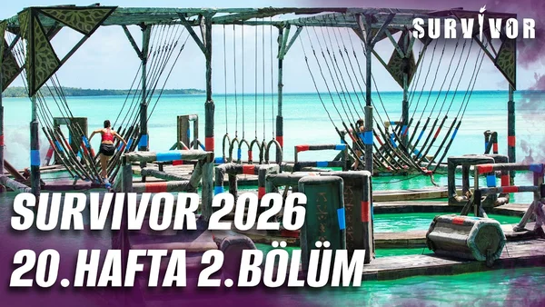 Survivor 2026 20. Hafta 2. Bölüm İzle