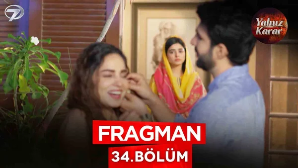 Yalnız Karar 34. Bölüm İzle